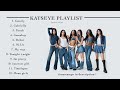 30 Minute KATSEYE Playlist WITH TIMESTAMPS 30 Minute KATSEYE Playlist WITH TIMESTAMPS