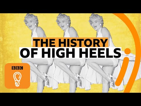 High heels: A surprising history | BBC Ideas