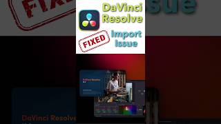 Fixed: not able to  Import Videos and Images in DaVinci resolve 19 #davinciresolve