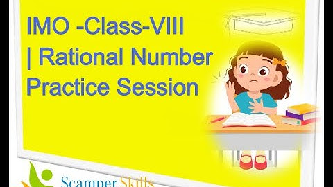 IMO | Class-VIII | Rational Number Practice Session | Math Olympiad