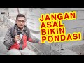 CARA BANGUN RUMAH PART I     | FONDASI |