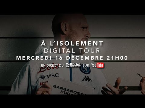 Youtube: Furax Barbarossa – A l’isolement 🎤 DIGITAL TOUR #3