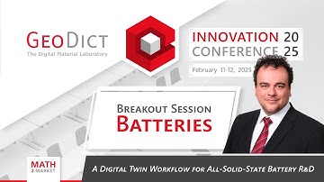 GIC 2025 - Breakout Session - Batteries: A Digital Twin Workflow for All-Solid-State Battery R&D