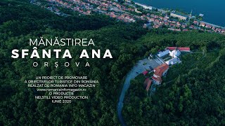 Manastirea Sfanta Ana Orsova, Romania | Drona