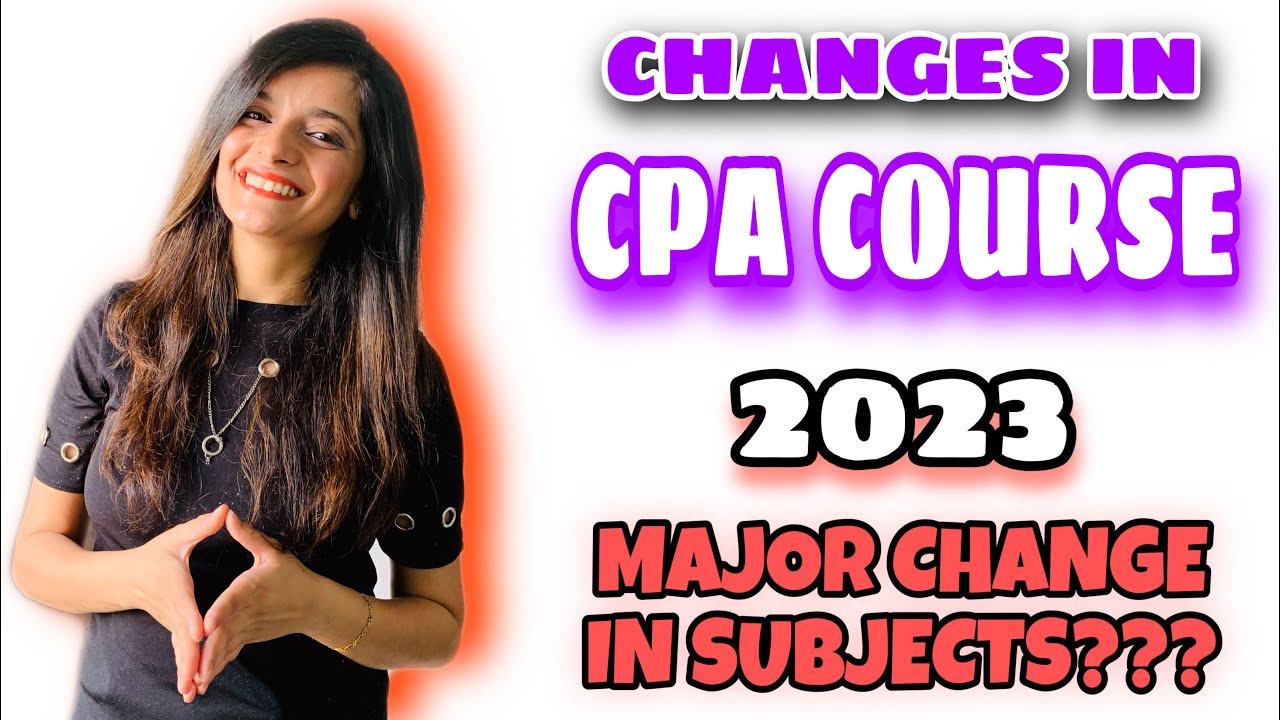 cpa-course-details-2023-changes-in-cpa-us-course-cpa-us-course-details