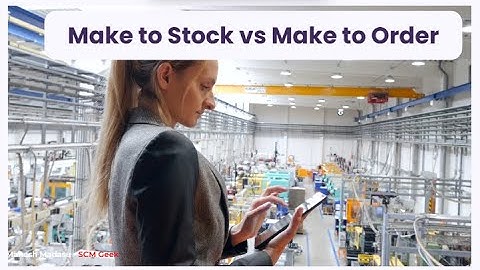 Make to Stock vs Make to Order Comparison