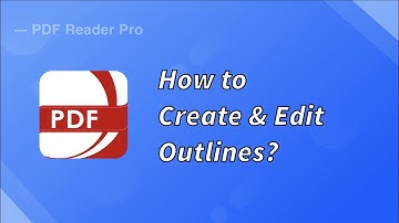 How to Create & Edit Outlines on Windows? | PDF Reader Pro