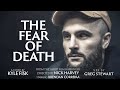 The Fear Of Death | Chapter Six of The Cinematic Shorts