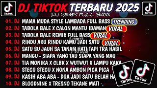 Download Lagu DJ TIKTOK TERBARU 2025 - DJ MAMA MUDA STYLE LAMBADA VIRAL🎵DJ TABOLA BALE VIRAL TIKTOK 2025 MP3 Download Lagu DJ TIKTOK TERBARU 2025 - DJ MAMA MUDA STYLE LAMBADA VIRAL🎵DJ TABOLA BALE VIRAL TIKTOK 2025 MP3