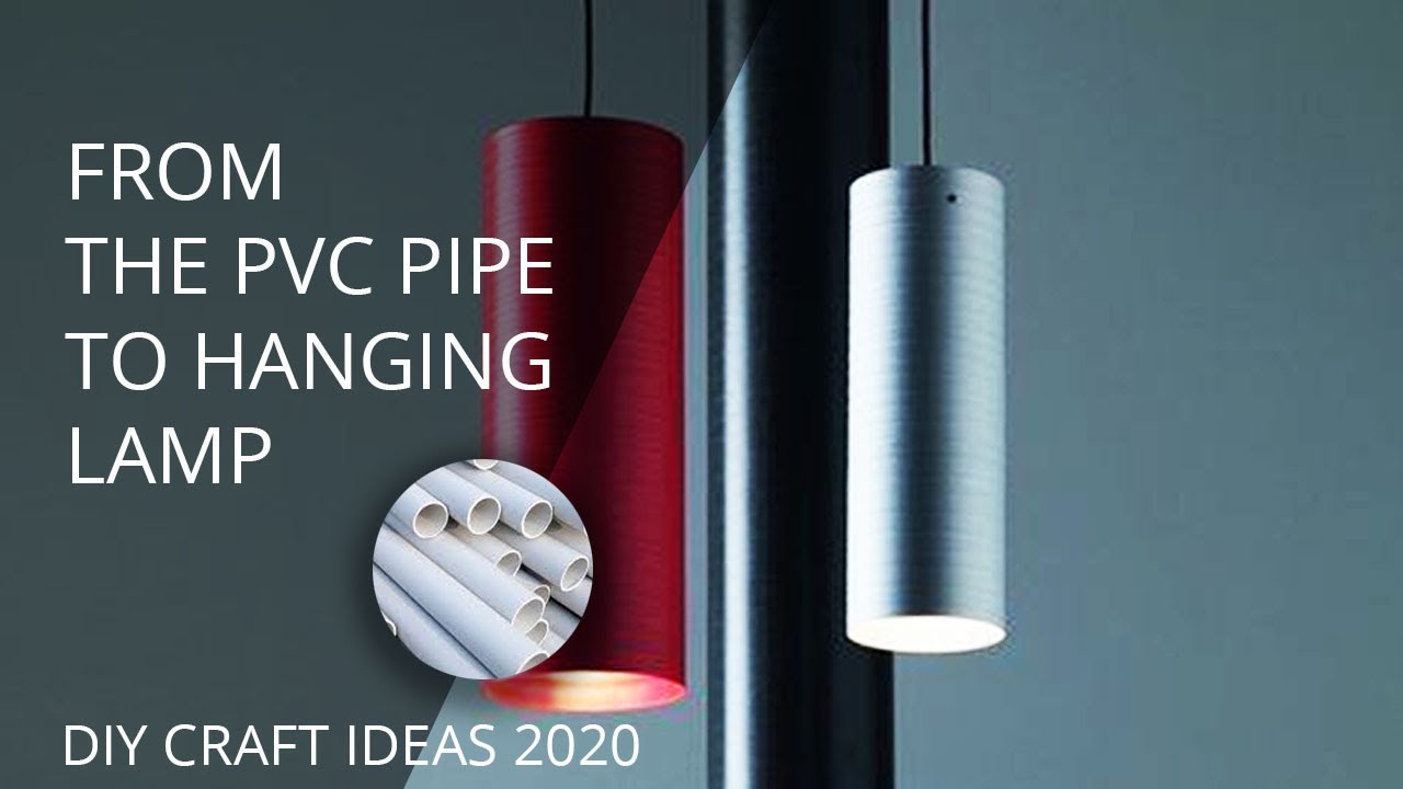 How to make hanging Lamp from the PVC Pipe - Easy home made lamp DIY