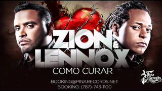 Como Curar - Zion &amp; Lennox