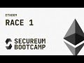 ETH009 - Secureum Bootcamp - RACE 1