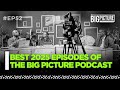EP 52: The Best of The Big Picture Podcast 2025