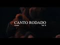 Arrebol - Canto Rodado (Video Lyric)