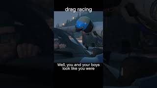 drag racing — GTA5 dialogue scene