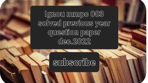 mmpc 003 Dec. 2022 Ignou free solved previous year question paper pdf links in descriptions