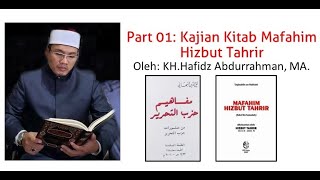 Part 01: Kajian Kitab Mafahim Hizbut Tahrir