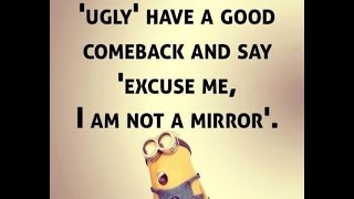 Funny Minion Comebacks And Insults, Funny Comebacks To Insults