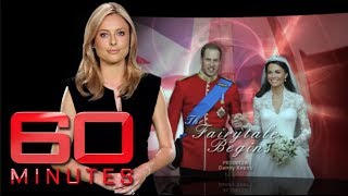 The Fairytale Begins (2011) - Prince William and Kate Middleton are hitched! | 60 Minutes Australia