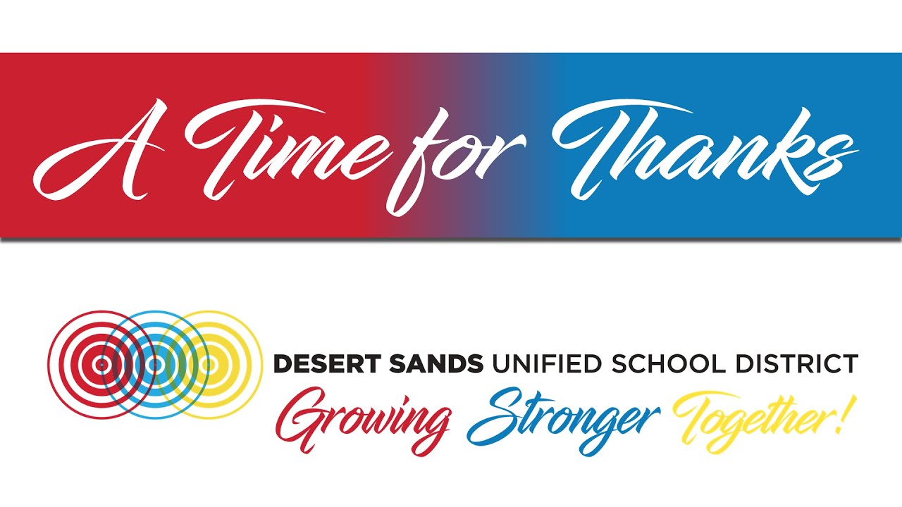 A Time for Thanks - Desert Sands Unified School District