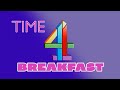 Time 4 breakfast part 2  lets get big the history of the big breakfast