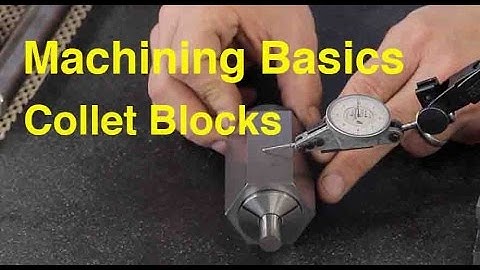 How to use Collet blocks