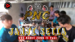 JANJI SETIA VOC.RADIT ZONK & YUNI  | PUTRA NAFITA CAYA | EDISI LATIHAN