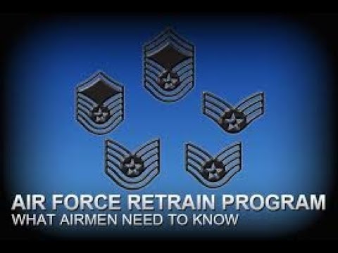 Air Force Retraining; A How To Guide