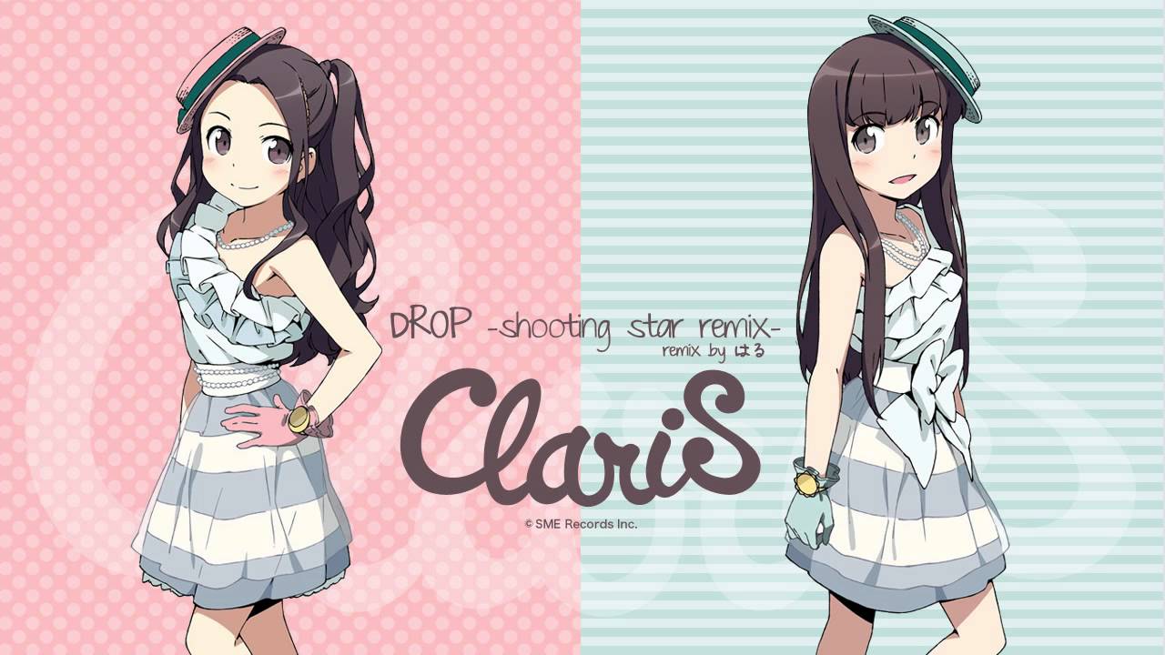 ClariS - DROP (shooting star remix)