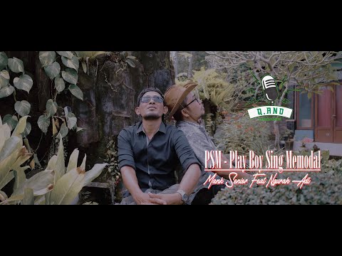 PSM - PLAY BOY SING MEMODAL- MANK SENIOR Feat NGURAH ADI {Q,Ano Pro Studio} β QAno Pro Studio