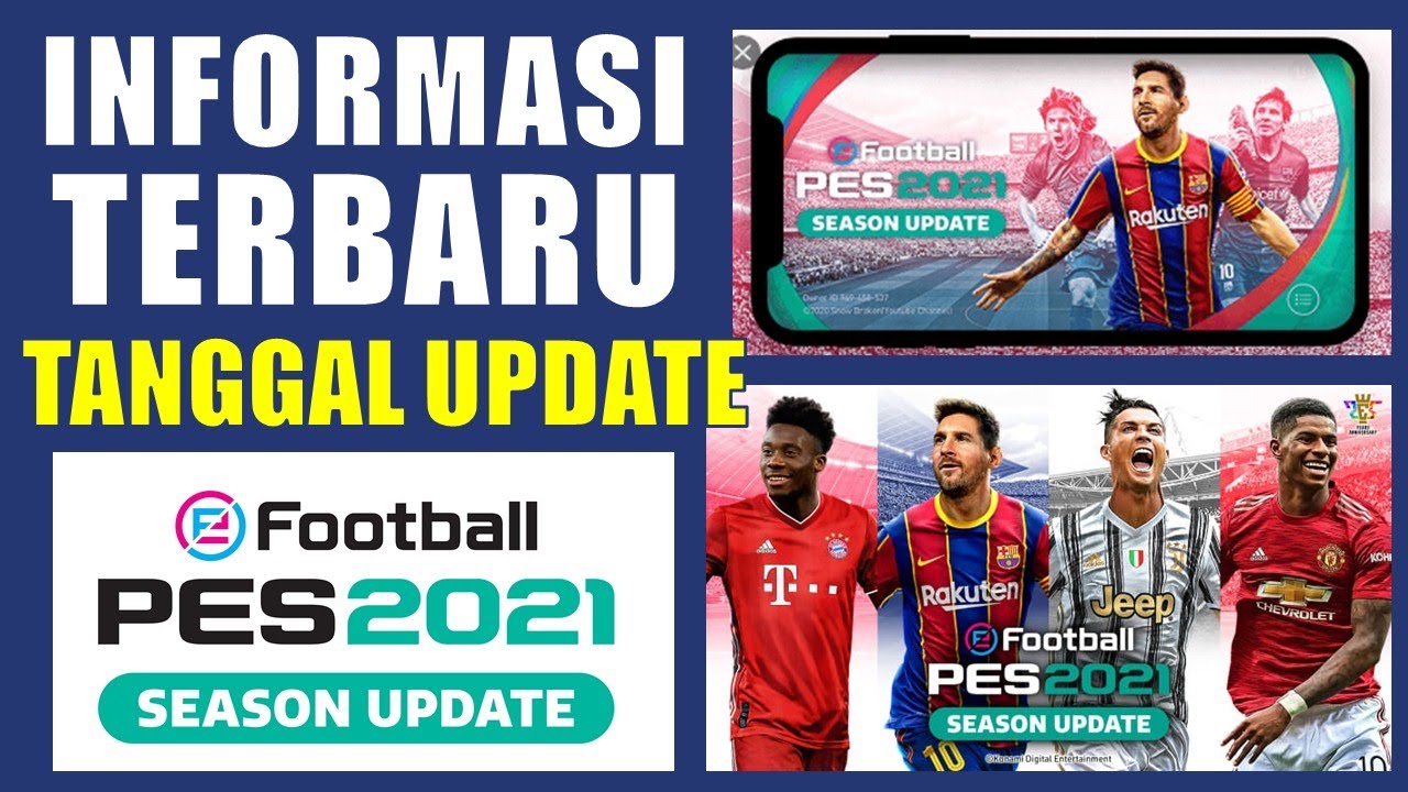 INFORMASI TERBARU TANGGAL UPDATE PES 2021 MOBILE SEASON  