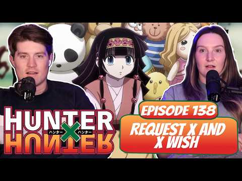 MEET ALLUKA! | Hunter x Hunter Married Reaction | Ep 138, "Request x And x Wish"