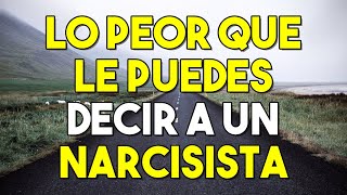 10 FRASES QUE DESESTABILIZAN A UN NARCISISTA