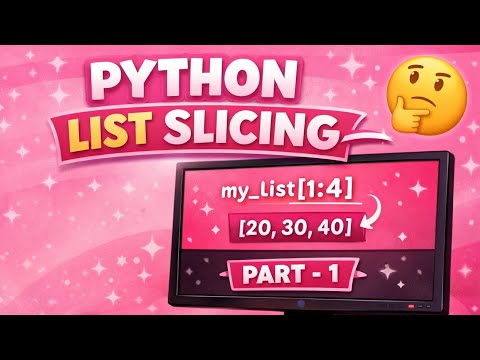 Python List Slicing Explained (Beginner Friendly) | Part 1