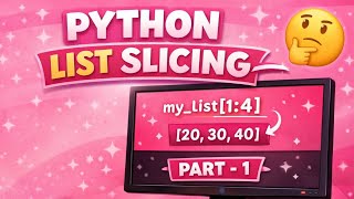 Python List Slicing Explained (Beginner Friendly) | Part 1