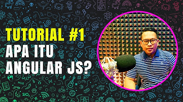 Tutorial Belajar Angular JS #1 Apa Itu Angular JS