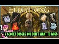 Elden Ring - 7 INCREDIBLE Optional Bosses You Don't Want to Miss - Hidden Weapons & Armor Location!