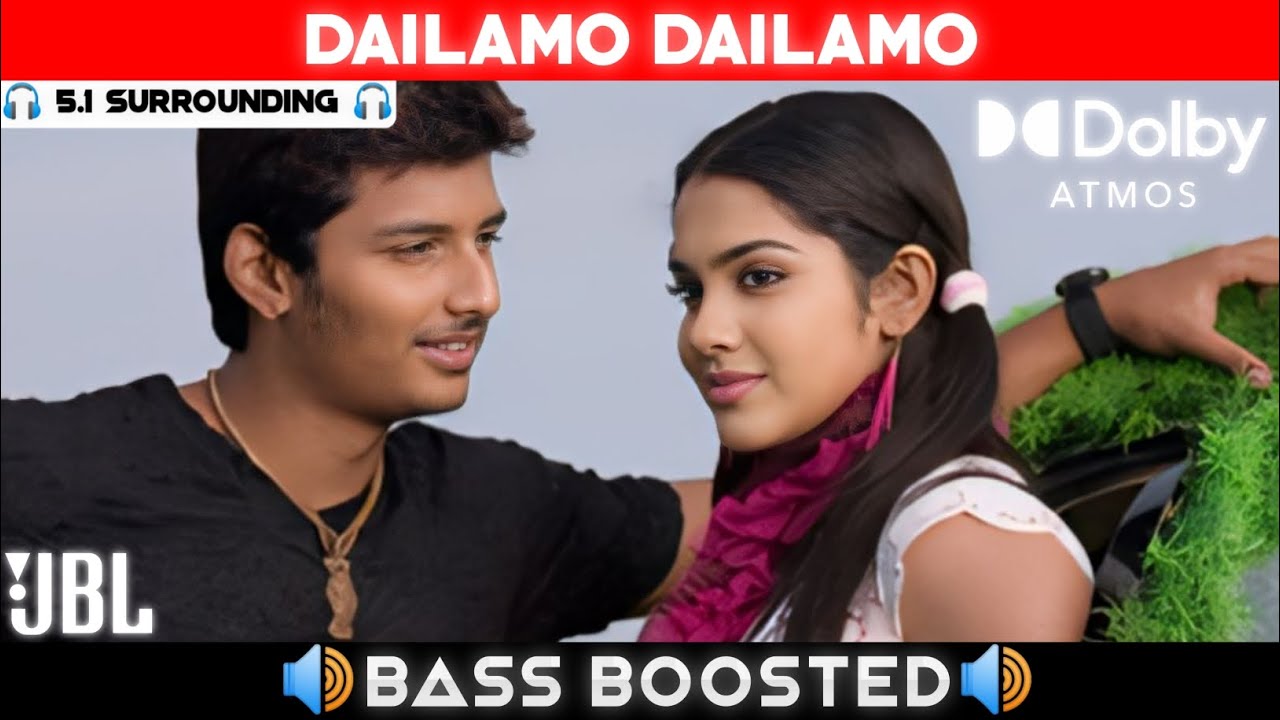 DAILAMO DAILAMO SONG  51 BASS BOOSTED  DOLBY ATMOS  JBL  51 SURROUNDING  NXT LVL BASS