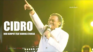 Cidro - Didi Kempot Feat Kidung Etnosia  - LIVE EVOLUTION#9