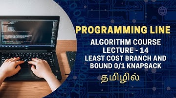 Mastering Least Cost Branch & Bound 0/1 Knapsack: Theory & Examples in Tamil