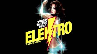 Outwork feat. Mr Gee - Elektro (The Cube Guys 'Delano' Remix)