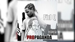 Fid Q - PROPAGANDA (Official Audio)  - Durasi: 4:08. 