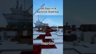100 Days In The Bacterial Outbreak #minecraft #forgelabs