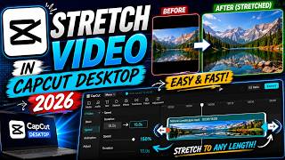 How to Stretch Video in CapCut Desktop – Quick Guide (2026)