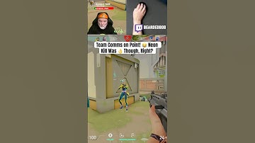 Team Comms on Point! 😂 Neon Kill Was 👌 Though, Right? | #Valorant Clips Shorts