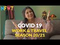 Covid 19 - Season 20/21 Work and Travel