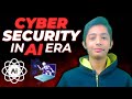 Cybersecurity in AI Era | Tech