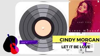 Cindy Morgan - Let it Be Love - Acc. Track