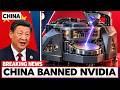 China Just Banned Nvidia — And Replaced It With Its Own Chips.