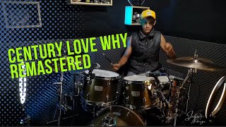 Century - Lover why REMASTERED/ Drum Cover @jailtonnobrega9712 , Recomendo Fones 🇧🇷🥁